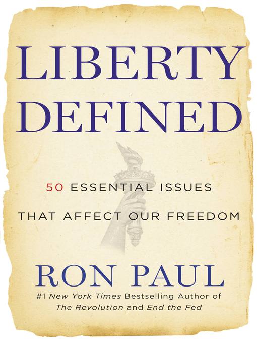 Title details for Liberty Defined by Ron Paul - Available
